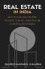Real Estate in India: An Introduction to the Market Trends Valuations &amp; Investing strategies