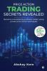 Price Action Trading Secrets Revealed: Become a consistently profitable trader using proven price action techniques