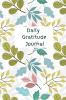 Daily Gratitude Journal  I  Your path to Joy and Peace: 110 pages of Varied Prompts