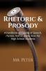 Rhetoric &amp;amp; Prosody: A handbook of Figures of Speech rhymes feet of poetic lines for High School Students