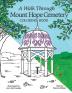 A Walk Through Mount Hope Cemetery: A Coloring Book