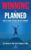 Winning is Planned: For Young Ladies and Women Who Plan Their Success