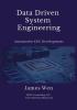 Data Driven System Engineering