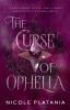 The Curse of Ophelia