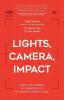 Lights, Camera, Impact