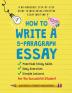 How to Write A 5-Paragraph Essay