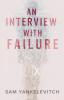 An Interview with Failure