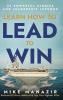 Learn How to Lead to Win