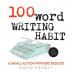 100-Word Writing Habit