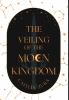 The Veiling of the Moon Kingdom