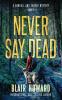 Never Say Dead