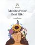 Manifest Your Best Life!