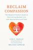 Reclaim Compassion