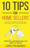 10 Tips for Home Sellers