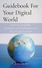 Guidebook For Your Digital World