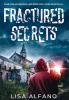 Fractured Secrets