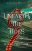 Unearth the Tides