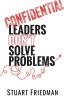 Leaders Don't Solve Problems