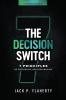 The Decision Switch