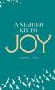 A Starter Kit to Joy