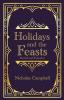 Holidays and the Feasts