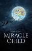 The Miracle Child