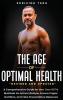 The Age of Optimal Health