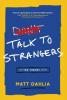 Talk to Strangers