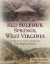 Red Sulphur Springs West Virginia