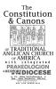 The Constitution & Canons of Traditional Anglican Church of America With Integrated Praxeologion and History of the Diocese