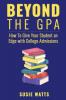 Beyond the GPA