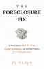 The Foreclosure Fix