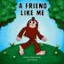 A Friend Like Me