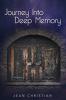 Journey Into Deep Memory