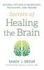 Secrets of Healing the Brain