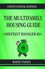 The Multifamily Housing Guide - Assistant Manager 101