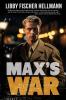 Max's War