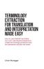 Terminology Extraction for Translation and Interpretation Made Easy