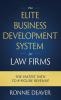 The Elite Business Development System for Law Firms