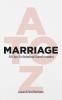 MARRIAGE A to Z