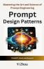 Prompt Design Patterns