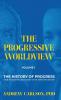 The Progressive Worldview Volume 1