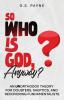 So Who is God Anyway?