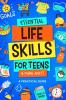 Essential Life Skills for Teens & Young Adults