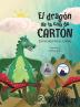 El Dragón De La Cola De Cartón (Spanish Edition)