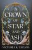 A Crown of Star & Ash