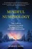 Mindful Numerology - Your Guide to Emotional Awareness Personal Fulfillment and Deeper Relationships