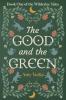 The Good and the Green