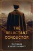 The Reluctant Conductor