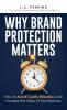 Why Brand Protection Matters